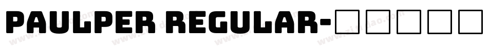 Paulper Regular字体转换